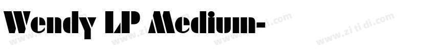 Wendy LP Medium字体转换